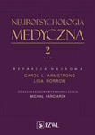 Neuropsychologia medyczna Tom 2
