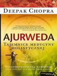 Ajurweda. Tajemnice medycyny holistycznej