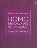 HOMOSEKSUALNOŚĆ W RODZINIE Ujawnianie tajemnicy