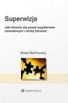  Superwizja - jak chronić się przed wypaleniem..