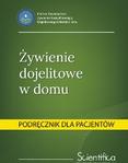 Żywienie dojelitowe w domu Podręcznik dla pacjentów