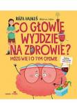 Co głowie wyjdzie na zdrowie?