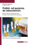 Próbki od pacjenta do laboratorium. Wpływ zmienności przedanalitycznej na jakość wyników badań laboratoryjnych