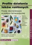 Profile działania leków roślinnych. Porady rekomendowane w praktyce farmaceutycznej