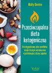 Przeciwzapalna dieta ketogeniczna Dwutygodniowy plan posiłków, dzięki którym ostatecznie wyeliminujesz stany zapalne