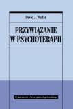 Przywiązanie w psychoterapii