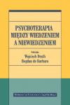 Psychoterapia między wiedzeniem a niewiedzeniem