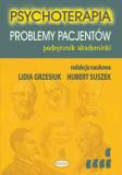 Psychoterapia Podręcznik akademicki Tom V - Problemy pacjentów