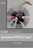  Jak skutecznie pomagać innym? cz.5. Ćwiczenia