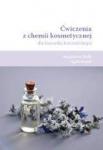 Ćwiczenia z chemii kosmetycznej dla kierunku kosmetologia