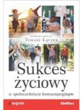 Sukces życiowy w społeczeństwie konsumpcyjnym