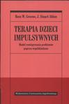 Terapia dzieci impulsywnych. Model rozwiązywania problemów poprzez współdziałanie