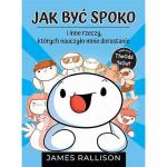 Jak być spoko i inne rzeczy, których...