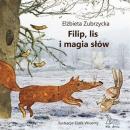 FILIP, LIS I MAGIA SŁÓW