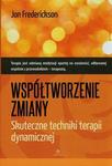 Współtworzenie zmiany Skuteczne techniki terapii dynamicznej