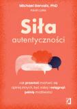 Siła autentyczności
