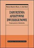 Zaburzenia afektywne dwubiegunowe Terapia poznawczo-behawioralna.