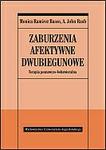 Zaburzenia afektywne dwubiegunowe Terapia poznawczo-behawioralna.