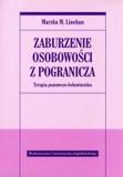 Zaburzenie osobowości z pogranicza. Terapia poznawczo-behawioralna