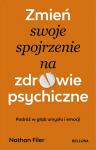 Zmień swoje spojrzenie na zdrowie psychiczne
